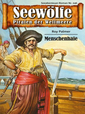 cover image of Seewölfe--Piraten der Weltmeere 246